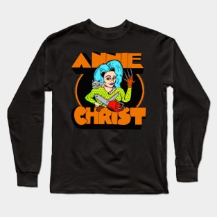 Annie Christ! Long Sleeve T-Shirt